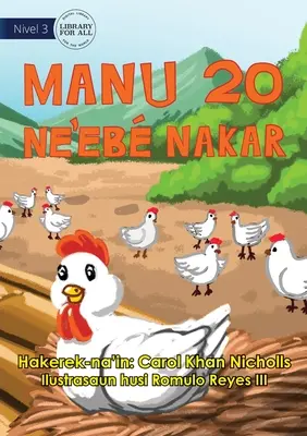 20 galline impertinenti - Manu 20 Ne'eb Nakar - 20 Cheeky Chickens - Manu 20 Ne'eb Nakar