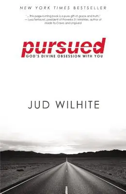 Inseguito: L'ossessione divina di Dio per te - Pursued: God's Divine Obsession with You