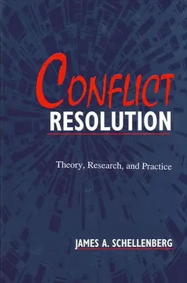 Risoluzione dei conflitti: Teoria, ricerca e pratica - Conflict Resolution: Theory, Research, and Practice