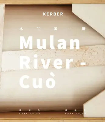 Chen Yufan & Chen Yujun: Il fiume Mulan - Chen Yufan & Chen Yujun: Mulan River