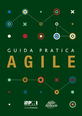 Guida alle pratiche agili (italiano) - Agile Practice Guide (Italian)
