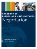 Manuale di negoziazione globale e multiculturale - Handbook of Global and Multicultural Negotiation