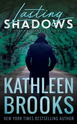 Ombre durature: Approdo delle Ombre #3 - Lasting Shadows: Shadows Landing #3