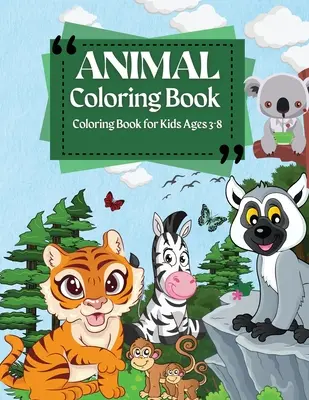 Libro da colorare per bambini dai 3 agli 8 anni Libro da colorare degli animali: Disegni da colorare di lettere di animali dalla A alla Z per bambini e bambine, bambini piccoli, scuola dell'infanzia, asilo a - Coloring Book For Kids Ages 3-8 Animal Coloring Book: Coloring Pages of Animal Letters A to Z for Boys & Girls, Little Kids, Preschool, Kindergarten a