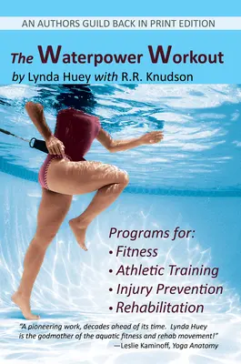 L'allenamento Waterpower: Il metodo senza stress per nuotatori e non nuotatori per controllare il peso, costruire forza e potenza, sviluppare il cuore e la mente. - The Waterpower Workout: The stress-free way for swimmers and non-swimmers alike to control weight, build strength and power, develop cardiovas