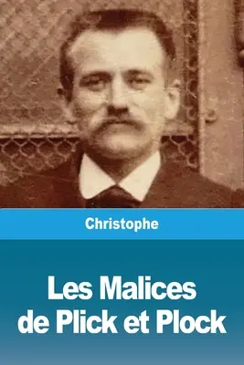 I mali di Plick e Plock - Les Malices de Plick et Plock