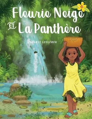 Fiore di Neve e la Pantera - Fleurie Neige et la Panthre