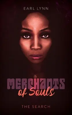 Mercanti di anime: La ricerca - Merchants of Souls: The Search