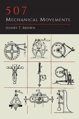 507 Movimenti meccanici - 507 Mechanical Movements