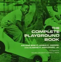 Il libro completo dei parchi giochi - The Complete Playground Book