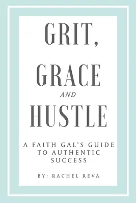 Grinta, grazia e coraggio - Grit, Grace and Hustle