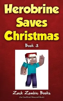 Herobrine salva il Natale - Herobrine Saves Christmas