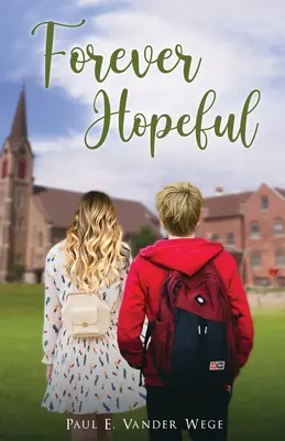 Per sempre speranzosi - Forever Hopeful