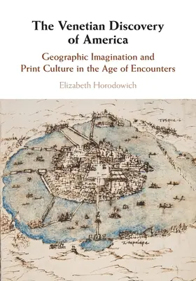 La scoperta veneziana dell'America - The Venetian Discovery of America