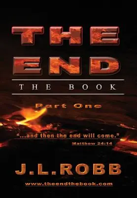 La fine: Il Libro: Prima parte: E poi verrà la fine - The End: The Book: Part One: And Then The End Will Come