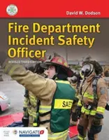 Fire Department Incident Safety Officer (Revised) Include Navigare Advantage Access - Fire Department Incident Safety Officer (Revised) Includes Navigate Advantage Access