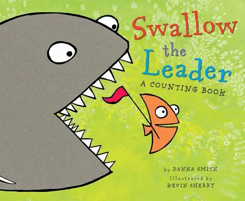Ingoiare il capo - Swallow the Leader