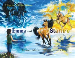 Emma e Starfire: Una storia di cavalli stellari - Emma and Starfire: A Story of the Star Horses