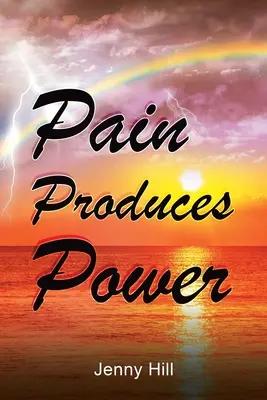 Il dolore produce potere - Pain Produces Power