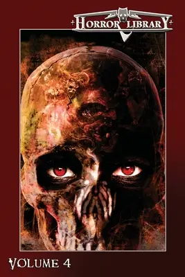 Biblioteca dell'orrore, volume 4 - Horror Library, Volume 4