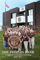 La Peoples Bank: Un'eredità di leadership comunitaria - The Peoples Bank: A Legacy of Community Leadership