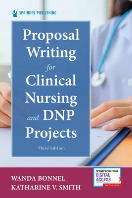 Scrittura di proposte per progetti di infermieristica clinica e Dnp, terza edizione - Proposal Writing for Clinical Nursing and Dnp Projects, Third Edition