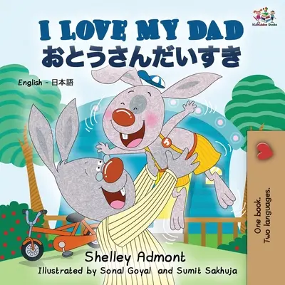 Amo mio padre (Libro bilingue inglese giapponese) - I Love My Dad (English Japanese Bilingual Book)