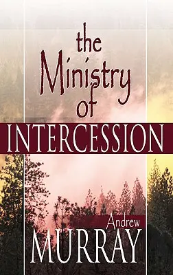 Il ministero dell'intercessione - Ministry of Intercession