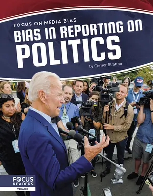 Pregiudizi nei servizi sulla politica - Bias in Reporting on Politics