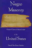 La massoneria negra negli Stati Uniti - Negro Masonry In The United States