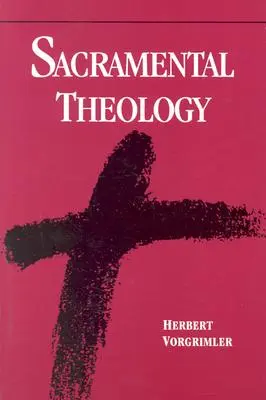 Teologia sacramentale - Sacramental Theology