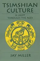 Cultura Tsimshian: Una luce attraverso i secoli - Tsimshian Culture: A Light Through the Ages
