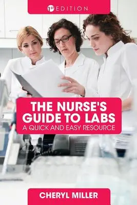 Guida dell'infermiere ai laboratori: Una risorsa facile e veloce - A Nurse's Guide to Labs: A Quick and Easy Resource