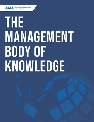 Il corpo di conoscenza manageriale - The Management Body of Knowledge