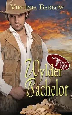 Lo scapolo Wylder - Wylder Bachelor
