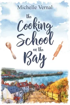 La scuola di cucina sulla baia - The Cooking School on the Bay