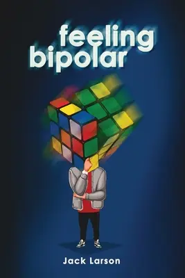 Sentirsi bipolare - Feeling Bipolar