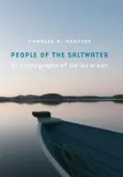 Il popolo delle acque salate: Un'etnografia del Git Lax m'Oon - People of the Saltwater: An Ethnography of Git Lax m'Oon