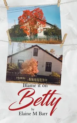 Colpa di Betty - Blame it on Betty
