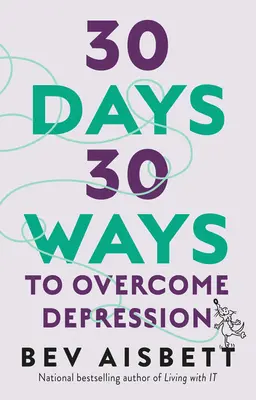30 giorni 30 modi per superare la depressione - 30 Days 30 Ways to Overcome Depression