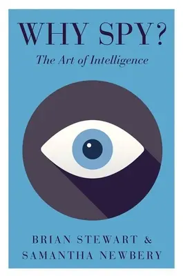 Perché spiare: L'arte dell'intelligence - Why Spy?: The Art of Intelligence