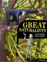 Testi grafici del Progetto X Origini: Banda del Libro Blu Scuro, Oxford Livello 16: Grandi Naturalisti - Project X Origins Graphic Texts: Dark Blue Book Band, Oxford Level 16: Great Naturalists