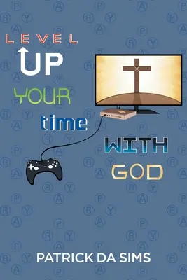 Aumenta il tuo tempo con Dio - Level Up Your Time with God
