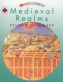 Riscoprire i regni medievali: Gran Bretagna 1066-1500 - Re-discovering Medieval Realms: Britain 1066-1500