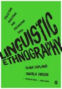 Etnografia linguistica: Raccolta, analisi e presentazione dei dati - Linguistic Ethnography: Collecting, Analysing and Presenting Data