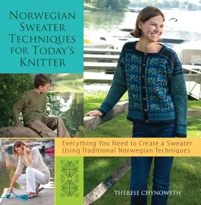 Tecniche di maglione norvegese per la magliaia di oggi - Norwegian Sweater Techniques for Today's Knitter