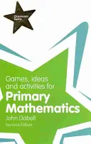 Giochi, idee e attività per la matematica primaria - Games, Ideas and Activities for Primary Mathematics