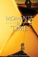 Momenti nel tempo - Moments in Time