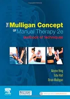 Il concetto Mulligan di terapia manuale: Libro di testo delle tecniche - The Mulligan Concept of Manual Therapy: Textbook of Techniques