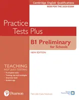 Cambridge English Qualifications: B1 Preliminary for Schools Practice Tests Plus Student's Book senza chiave - Cambridge English Qualifications: B1 Preliminary for Schools Practice Tests Plus Student's Book without key